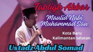 Ustadz Abdul Somad dalam rangka memperingati Maulid Nabi Muhammad Saw di Kota Baru Kalsel