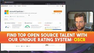 Find Top Open Source Talent With Our Unique Rating System: OSCR