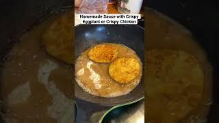 Homemade Tomato Sauce with Crispy Eggplant or Crispy Chicken