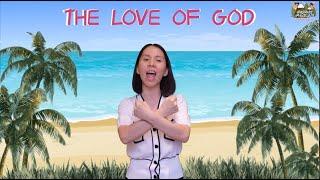 The Love Of God | Action Song | Christian Children Song