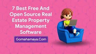 7 Best Free And open Source Real Estate Property Management Software