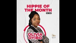 Hippie In A Suit: The Podcast - Episode 3: Olivia Oyibo - Hippie of the Month: May 2021