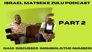 Ex Con's (EPS2): Nani Matsoso Discussing iNombolo 26-27|Prison | John Mongolo with Israel M Zulu