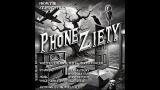 THE STUPIDITY FILES EPISODE 2 PHONEZIETY