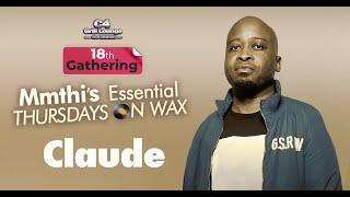 18th Gathering Claude At C4 Grill Lounge "Mmthi's Essential Thursdays On Wax/Vinyl".