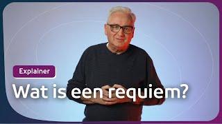 Wat is een requiem? Wilfred Kemp legt het uit | Explainer