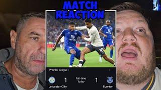 LEICESTER 1 V 1 EVERTON - MATCH REACTION - CAN'T HOLD A LEAD AGAIN!