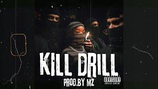 Free Drill Beat x Sample Type Beat "Kill Drill" (Prod. By MZ)