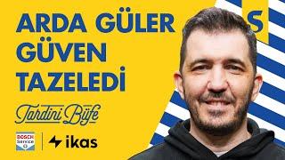 ⭐ Arda Güler, Tottenham 3-4 Chelsea, Maresca Farkı, United’da Görev Değişimi | Tardini Büfe S6B15