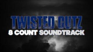 Twisted Cutz 8-Count Soundtrack 2024-25