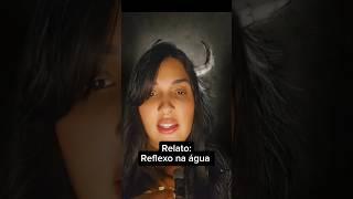 Relato: Reflexo na água #fyp #terrors #horrorstories #relatossobrenaturales