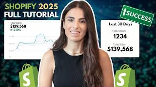 Best Shopify Tutorial 2025 For Beginners: Full Step by Step Guide To Setup your Shopify Store 