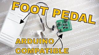 How To Use Foot Pedal With Arduino  |PCB FROM PCBWAY COM