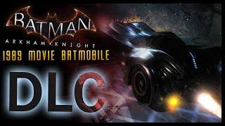 Batman Arkham Knight: DLC 1989 Batmobile Movie Pack Races