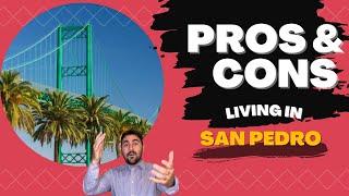 Moving To San Pedro CA {Pros and Cons Of Living in San Pedro}