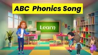 ABCD Phonics Song for Kindergarten | Learn ABC Phonics Song For Kids!