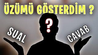 SUAL-CAVAB VİDEOSU - ÜZÜMÜ GÖSTƏRDİM !