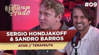 SERGIO HONDJAKOFF E SANDRO BARROS - ELAS FALAM TUDO - #08