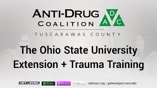 Anti-Drug Coalition | The Ohio State University Extension + Trauma Training