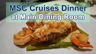 MSC Cruises Dinner Food & Menus at Main Dining Room 2024