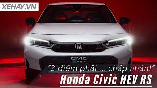 Đánh giá Honda Civic HEV RS: Lái cực hay và 2 điểm bạn cần.. chấp nhận! |XEHAY.VN|