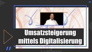  Umsatzsteigerung und Kosteneinsparungen mittels modernen Methoden.