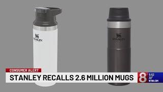 Stanley recalls over 2 million mugs due to burn hazard