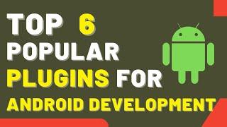 Top 6 Popular Plugins For Android Development || #shorts #ytshorts #youtubeshorts #aptitude