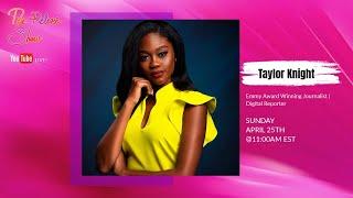 Taylor Knight - Emmy Award Winning Journalist | Digital Reporter | Journalist