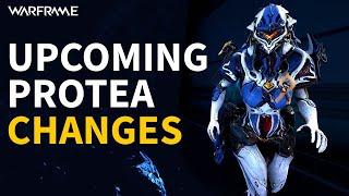 Upcoming Protea Changes & Fixes (Warframe)
