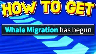 HOW TO SPAWN WHALE MIGRATION in FISCH! ROBLOX