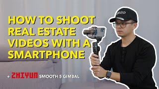 How to Shoot Real Estate Videos with a Smartphone