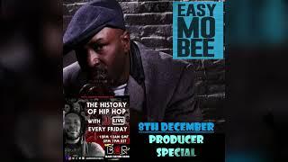 Black Culture Radio - The History of Hip Hop with JJ 20231208 - Easy Mo Bee Producer Special