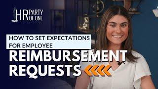 How to Set Expectations for Employee Reimbursement Requests