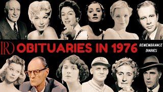 Obituaries in 1976-Famous Celebrities/personalities we've Lost in 1976-EP 1-Remembrance Diaries