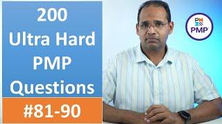 200 Ultra Hard PMP Questions #81-90