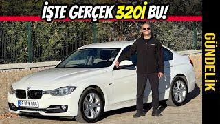 GÜNDELİK | BMW 320i F30 (N20B20 Motor) | Tüketim, Masraf, Kronikler ve Her Şey