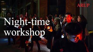 Night-time lighting design workshop