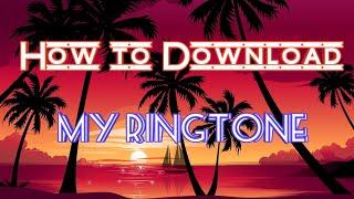 How to Download My Ringtones | Prateeth Ntr