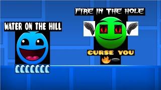 Water on the hill ️ gets cursed by Fire in the hole  | Geometry Dash 2.2