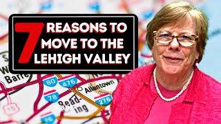 7 reasons why I love the Lehigh Valley!