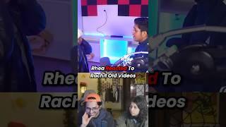 Rhea reacts to old rachitroo and raghav prano videos