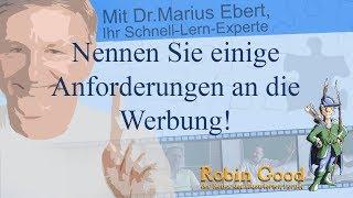 Nennen Sie einige Anforderungen an die Werbung!