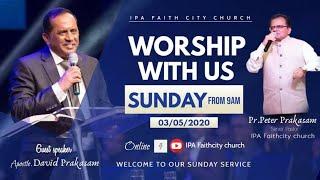 Sunday Service | IPA faithcity Church | Pr.Peter Prakasam | Apostle. David Prakasam