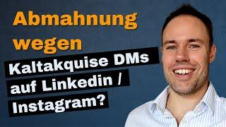 LinkedIn Kaltakquise durch Direktmails - darf man das?