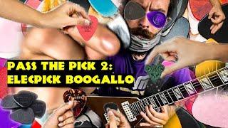 PASS THE PICK 2: ELECPICK BOOGALOO (Bradley Hall Guitar Collab) - Deano Coldham