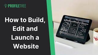 How to Build, Edit and Launch a Website | How To Make a Website | Website Builder Platforms