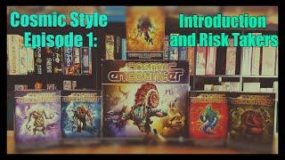 Cosmic Style - Introduction and Risk Takers
