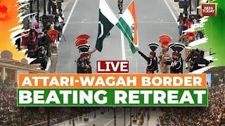 LIVE: Beating Retreat Ceremony | Independence Day | Attari-Wagah Border Beating Retreat Ceremony