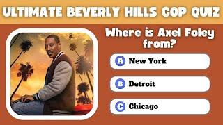 Quizopolis   Trivia Quiz   Beverly Hills Cop Trivia Quiz